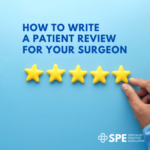 How to Write a Patient Review for Your Surgeon