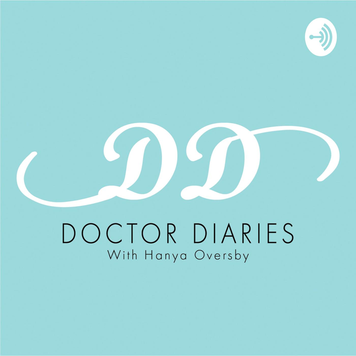 Best Podcasts for Plastic Surgeons & Team Development - Doctor Diaries – Hanya Oversby – Specialist Consultant (Australia) Image