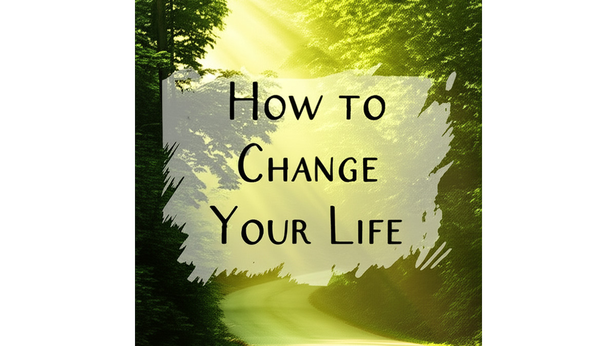 How to Adopt New Habits and Change Your Life Blog Featured Images