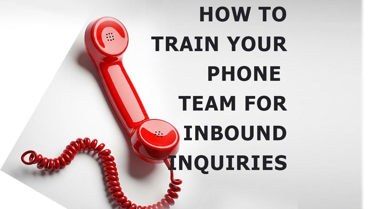 How to Train Your Phone Team for Inbound Enquiries | David Staughton