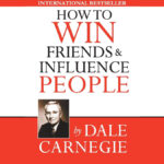 How to Win Friends and Influence People Book Summary by David Staughton